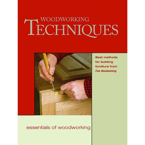 Woodworking Techniques - Taunton Press